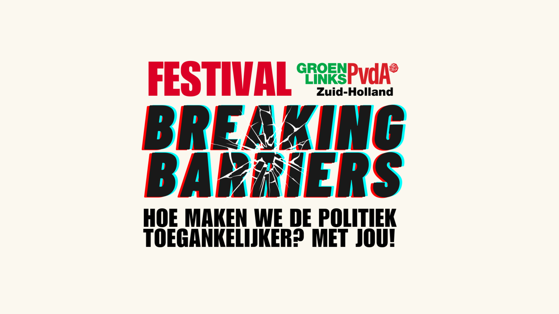 FESTIVAL: 'Breaking Barriers: Hoe maken we de politiek toegankelijker? Met jou!